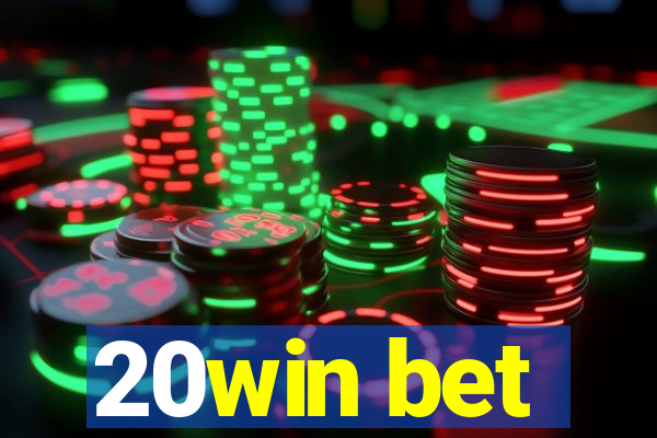 20win bet